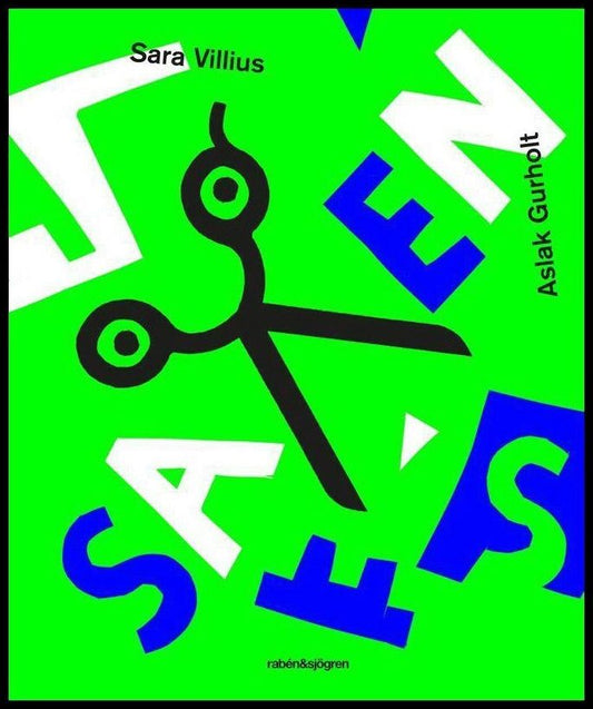 Villius, Sara | Gurholt, Aslak | Saxen