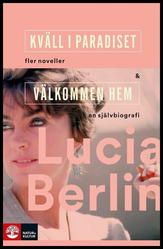 Berlin, Lucia | Kväll i paradiset & Välkommen hem