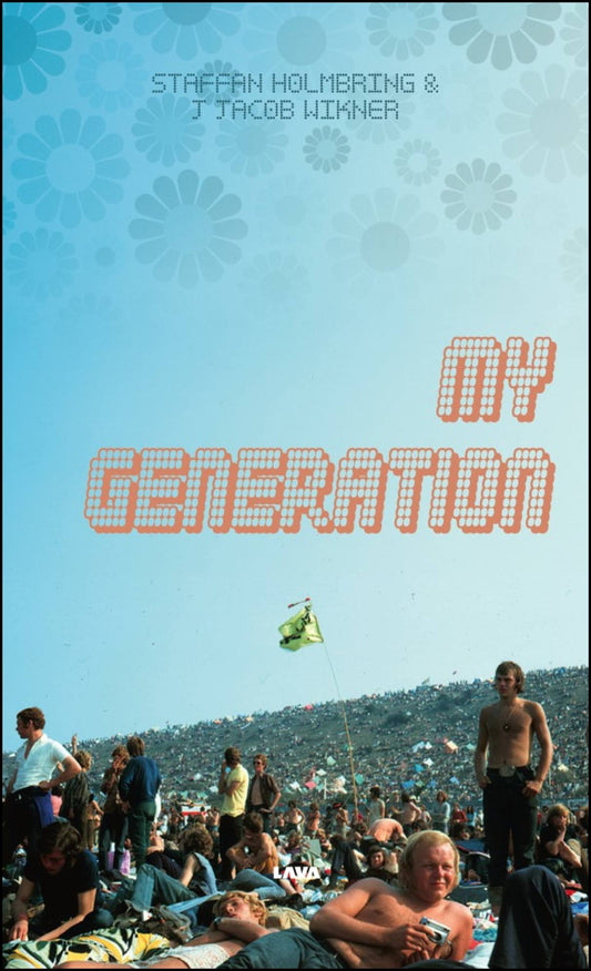 Holmbring, Staffan | Wikner, J | My generation