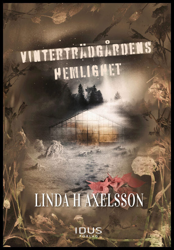 Hjerth Axelsson, Linda | Vinterträdgårdens hemlighet