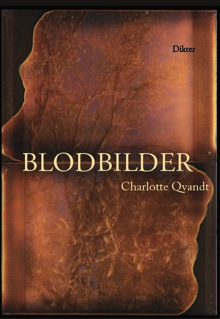 Qvandt, Charlotte | Blodbilder