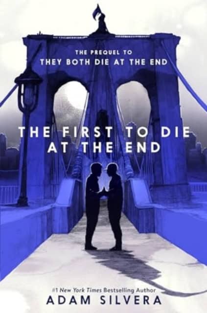 Silvera, Adam | The First to Die at the End