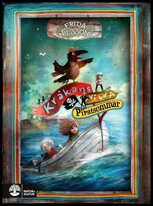 Nilsson, Frida | Kråkans vilda piratsommar