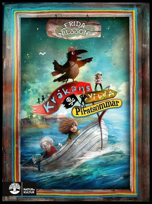 Nilsson, Frida | Kråkans vilda piratsommar