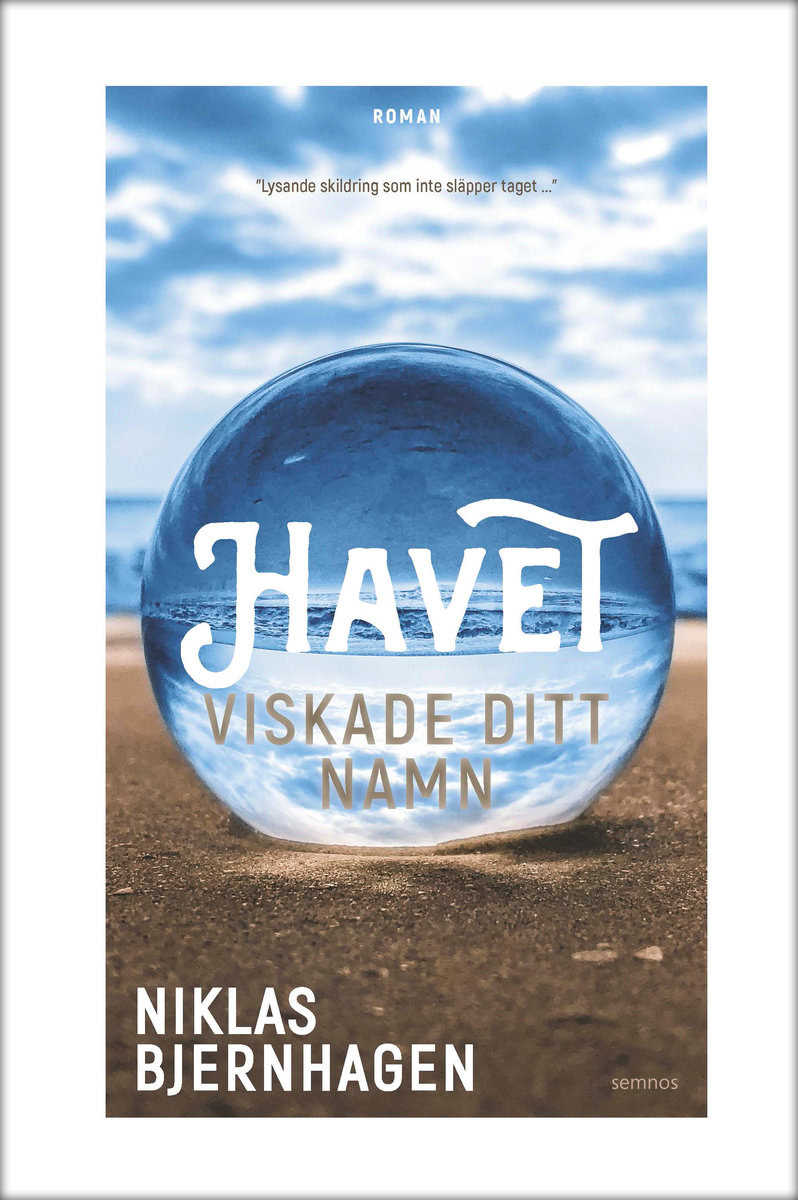 Bjernhagen, Niklas | Havet viskade ditt namn