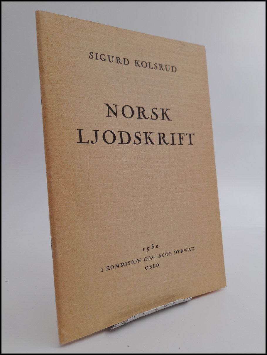 Kolsrud, Sigurd | Norsk ljodskrift