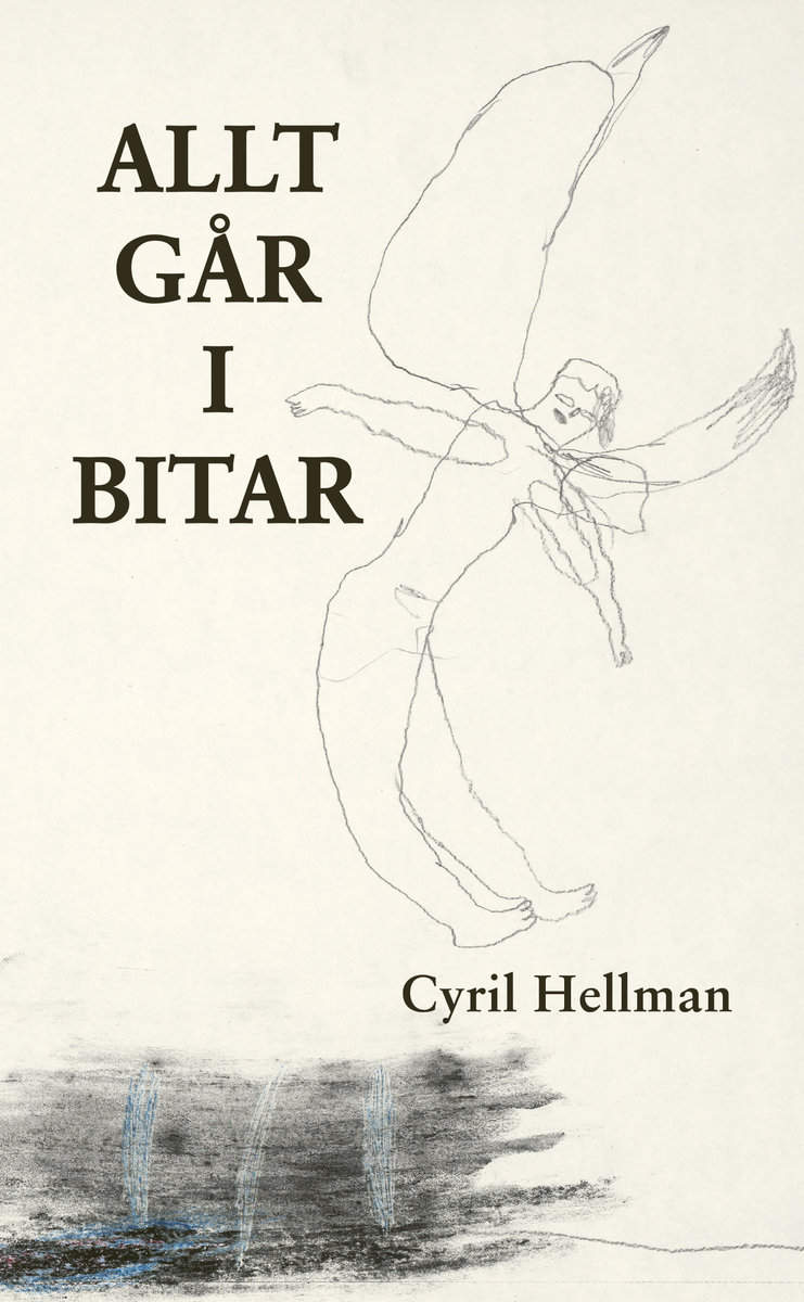 Hellman, Cyril | Allt går i bitar