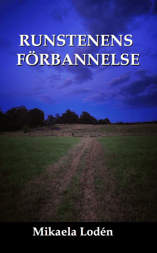 Lodén, Mikaela | Runstenens förbannelse