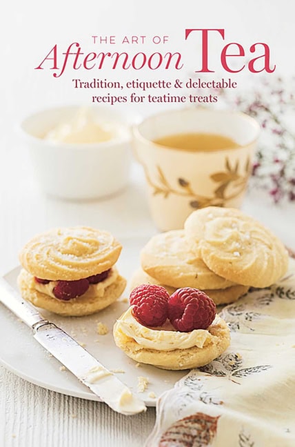 Ryland Peters & Small | The Art of Afternoon Tea