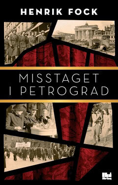 Fock, Henrik | Misstaget i Petrograd