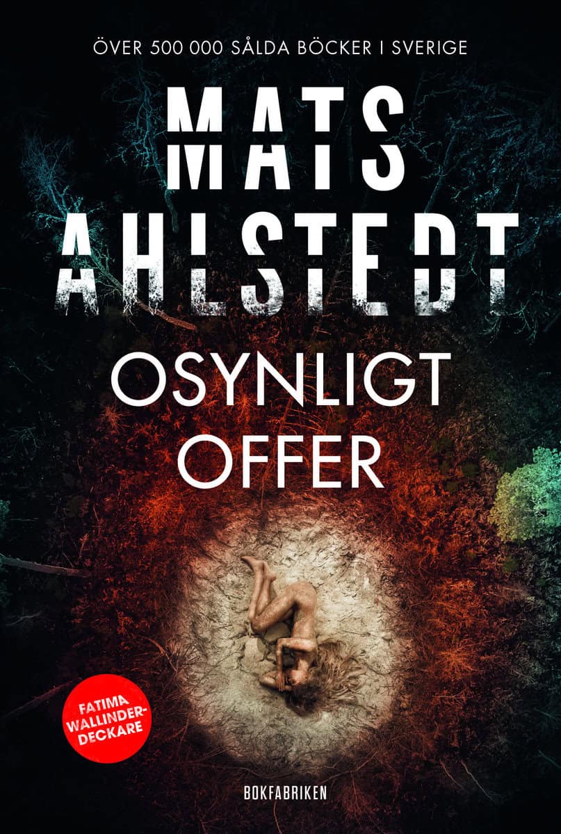 Ahlstedt, Mats | Osynligt offer