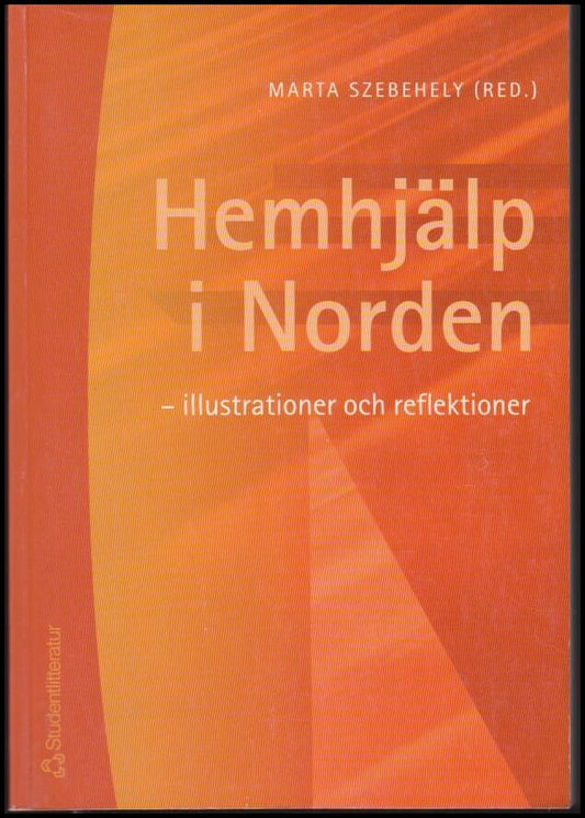 Szebehely, Marta (red.) | Hemhjälp i Norden : Illustrationer och reflektioner
