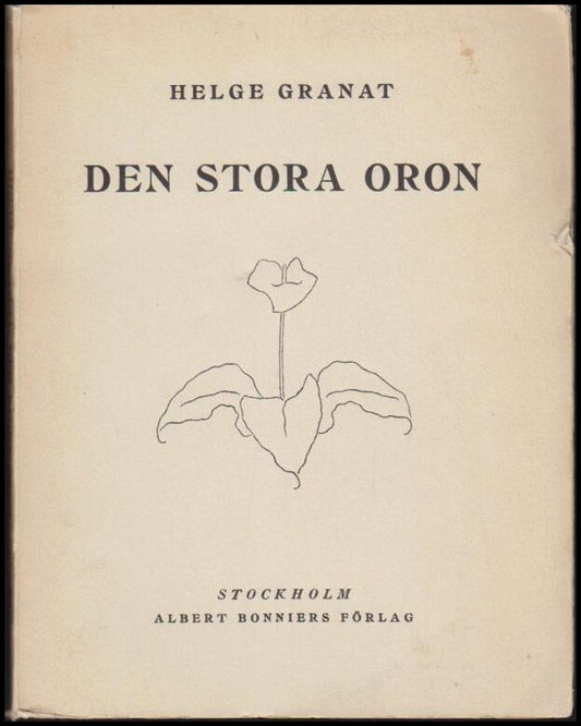 Granat, Helge | Den stora oron : Dikter på vers och prosa