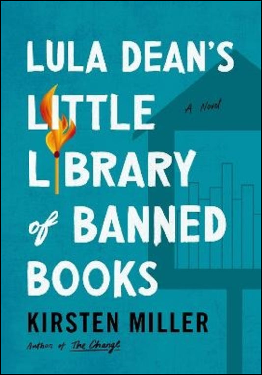 Miller, Kirsten | Lula Dean's Little Library of Banned Books Intl/E
