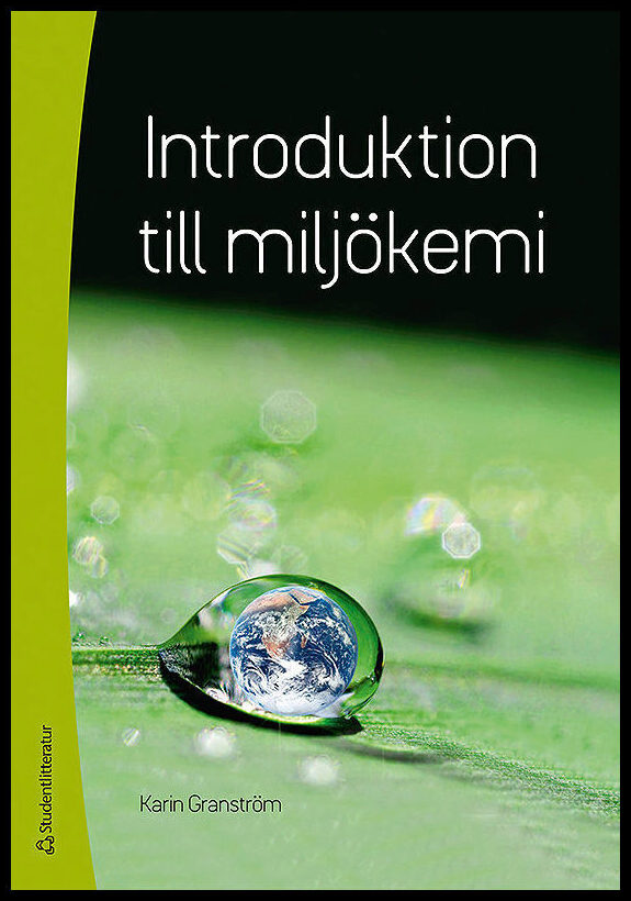 Granström, Karin | Introduktion till miljökemi