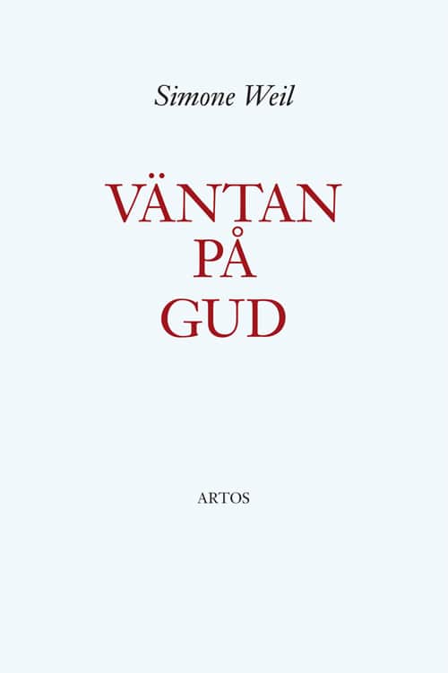 Weil, Simone | Väntan på Gud