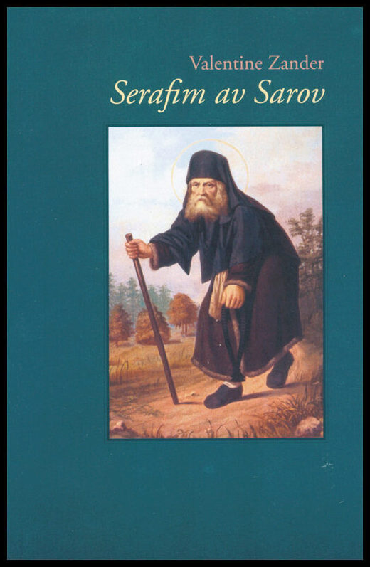 Zander, Valentine | Serafim av Sarov