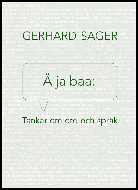 Sager, Gerhard | Å ja baa : Tankar om ord och språk