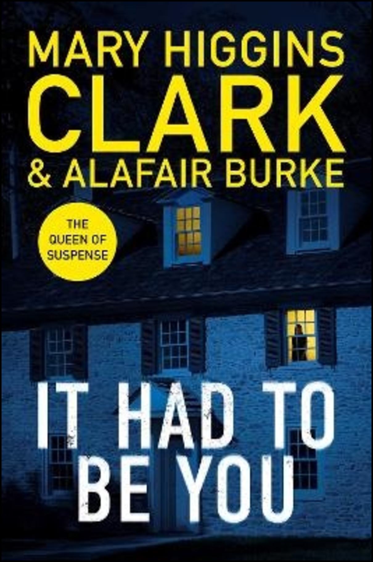 Higgins-Clark, Mary | It Had To Be You