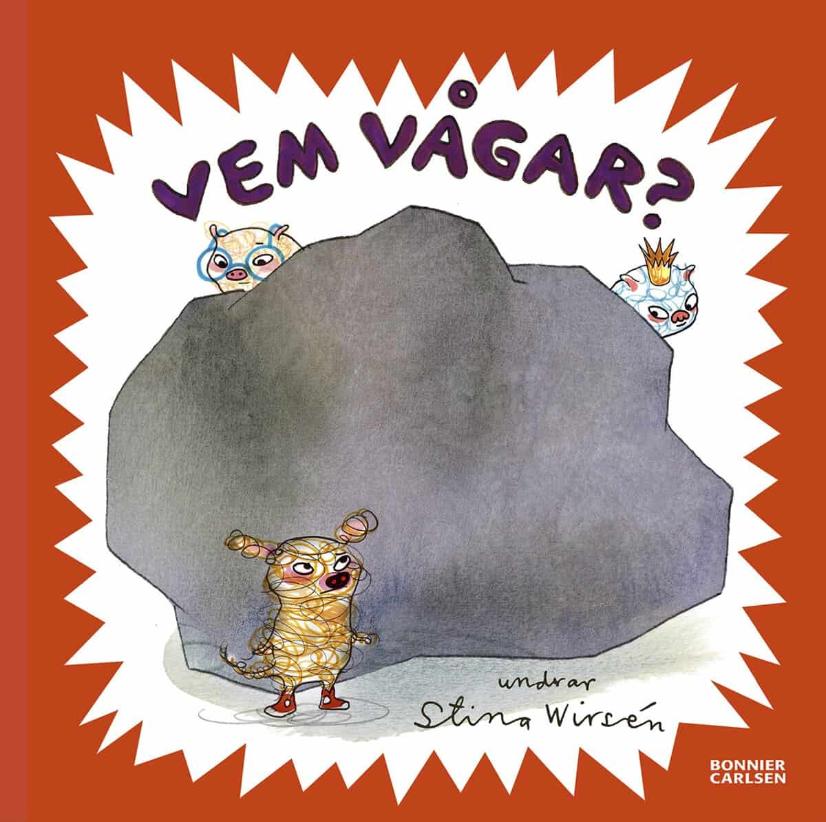Wirsén, Stina | Vem vågar?