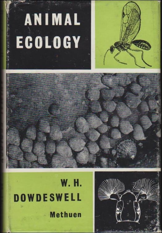 Dowdeswell, W. H. | Animal Ecology