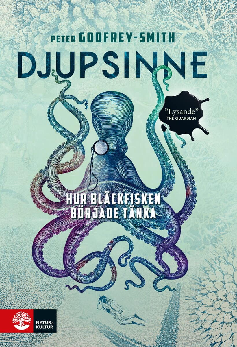 Godfrey-Smith, Peter | Djupsinne : Hur bläckfisken började tänka