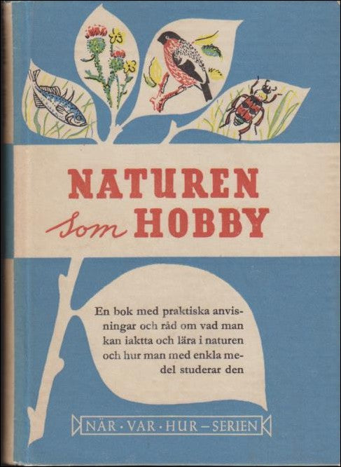 Cederholm, Yngve | Olsson, Viking | Naturen som hobby