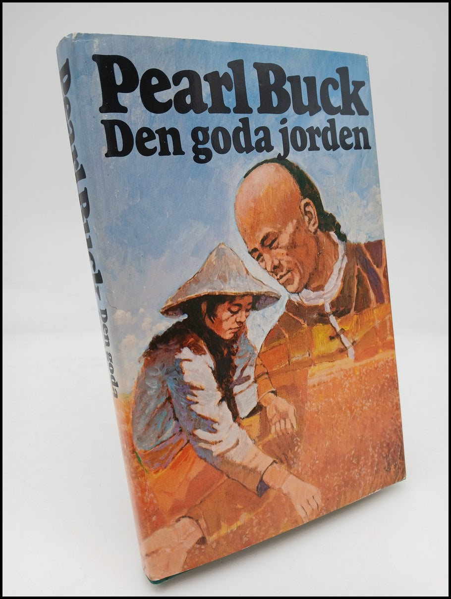 Buck, Pearl S. | Den goda jorden : En kinesisk folklivsskildring