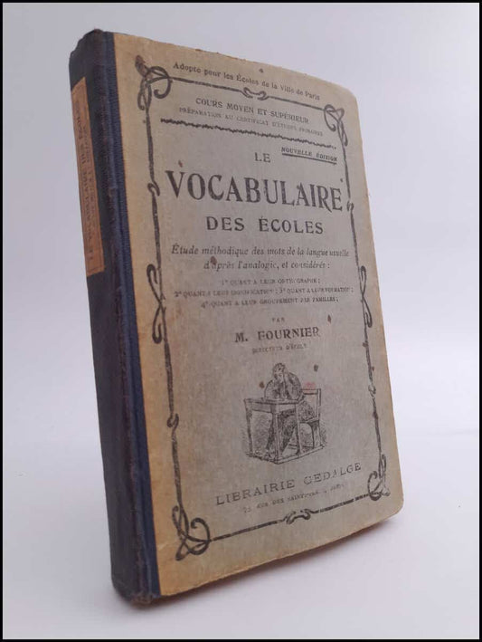 Fournier, M. | Le Vocabulaire Des Escoles