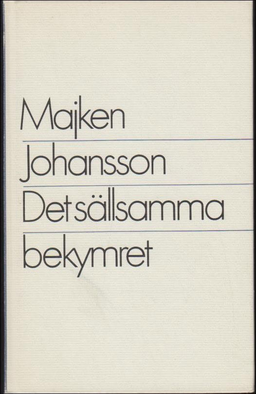 Johansson, Majken | Det sällsamma bekymret