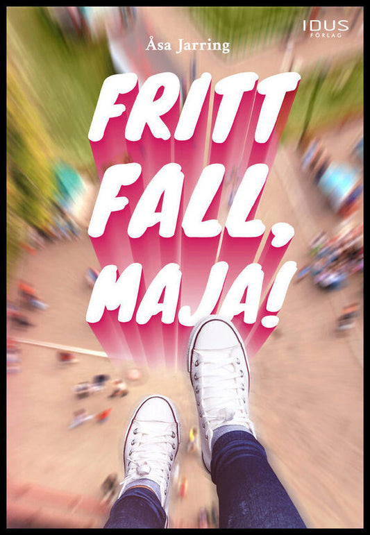 Jarring, Åsa | Fritt fall, Maja!