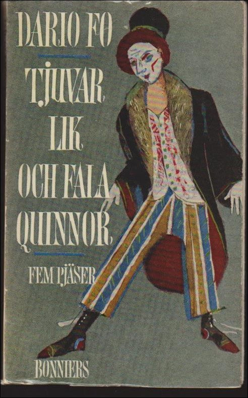 Fo, Dario | Tjuvar lik och fala quinnor