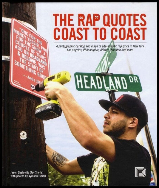 Shelowitz, Jason | The Rap Quotes Coast to Coast