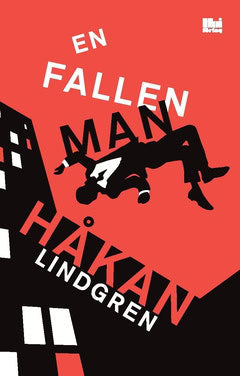 Lindgren, Håkan | En fallen man