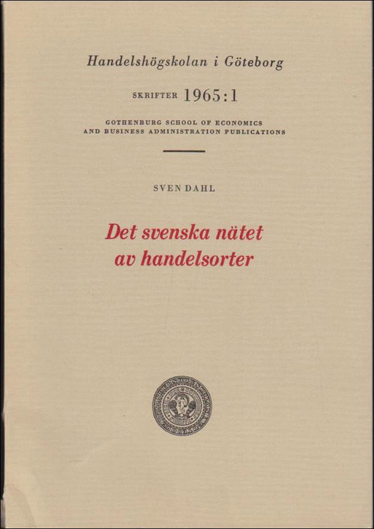 Dahl, Sven | Det svenska nätet av handelsorter