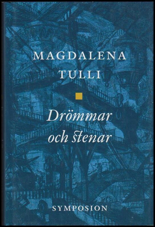 Tulli, Magdalena | Drömmar och stenar