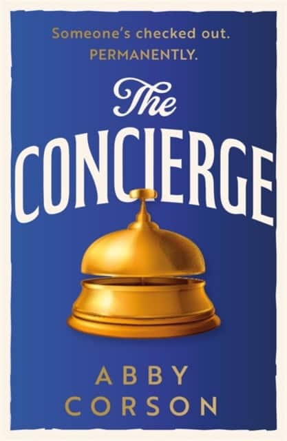 Corson, Abby | The Concierge