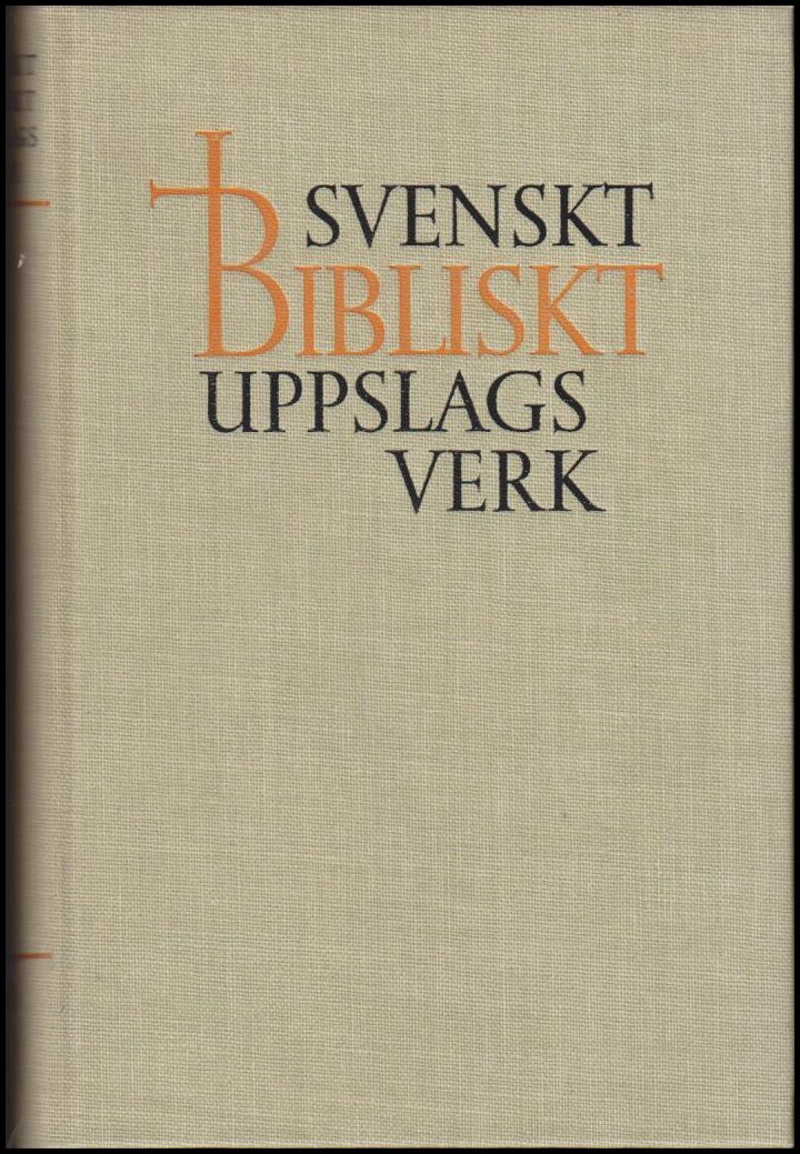 Engnell, Ivan (red.) | Svenskt bibliskt uppslagsverk