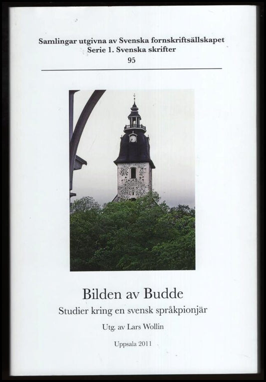Wollin, Lars | Bilden av Budde : Studier kring en svensk språkpionjär