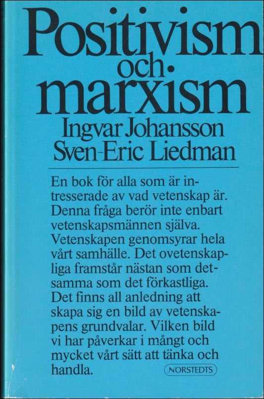 Johansson, Ingvar | Liedman, Sven-Eric | Positivism och marxism