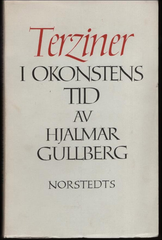 Gullberg, Hjalmar | Terziner i okonstens tid