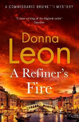Leon, Donna | A Refiner's Fire