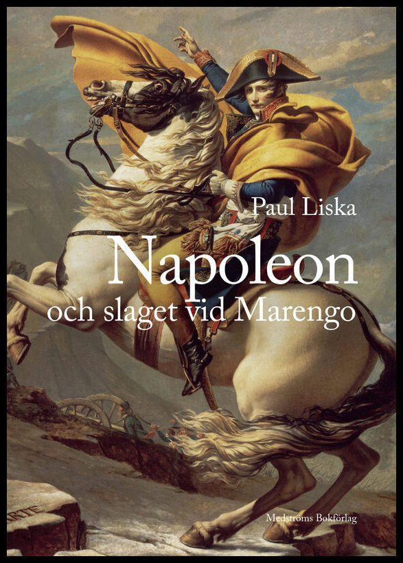 Liska, Paul | Napoleon och slaget vid Marengo