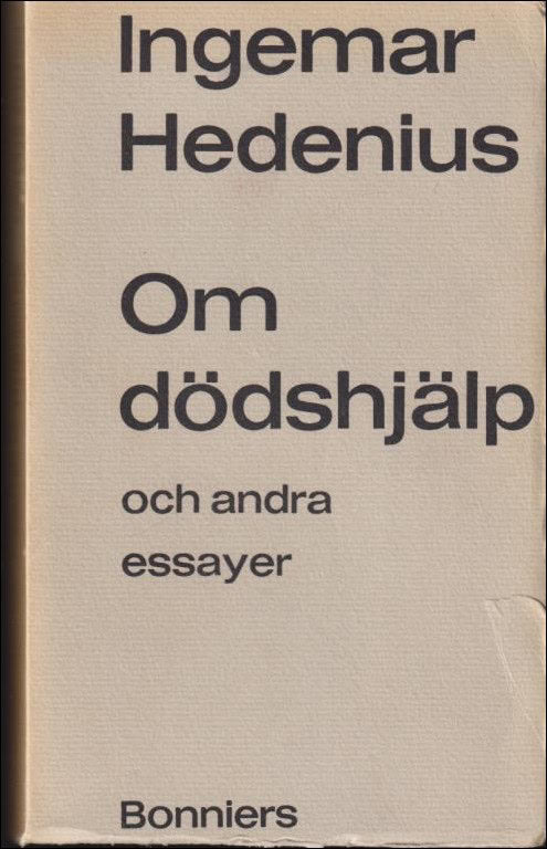 Hedenius, Ingemar | Om dödshjälp : Och andra essayer