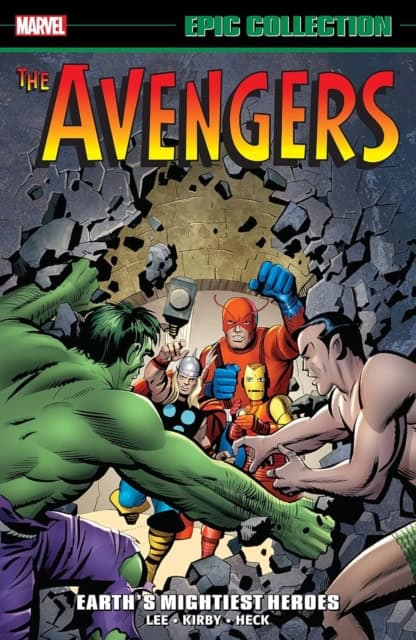 Lee, Stan | Avengers Epic Collection : Earth's Mightiest Heroes (new Printing)