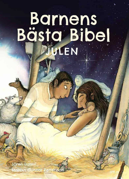 Dalevi, Sören | Pettersson, Marcus-Gunnar | Barnens bästa Bibel : Julen