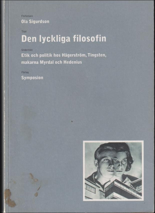 Sigurdson, Ola | Den lyckliga filosofin