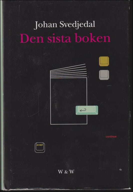 Svedjedal, Johan | Den sista boken