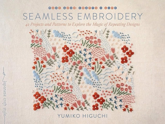 Higuchi, Yumiko | Seamless Embroidery