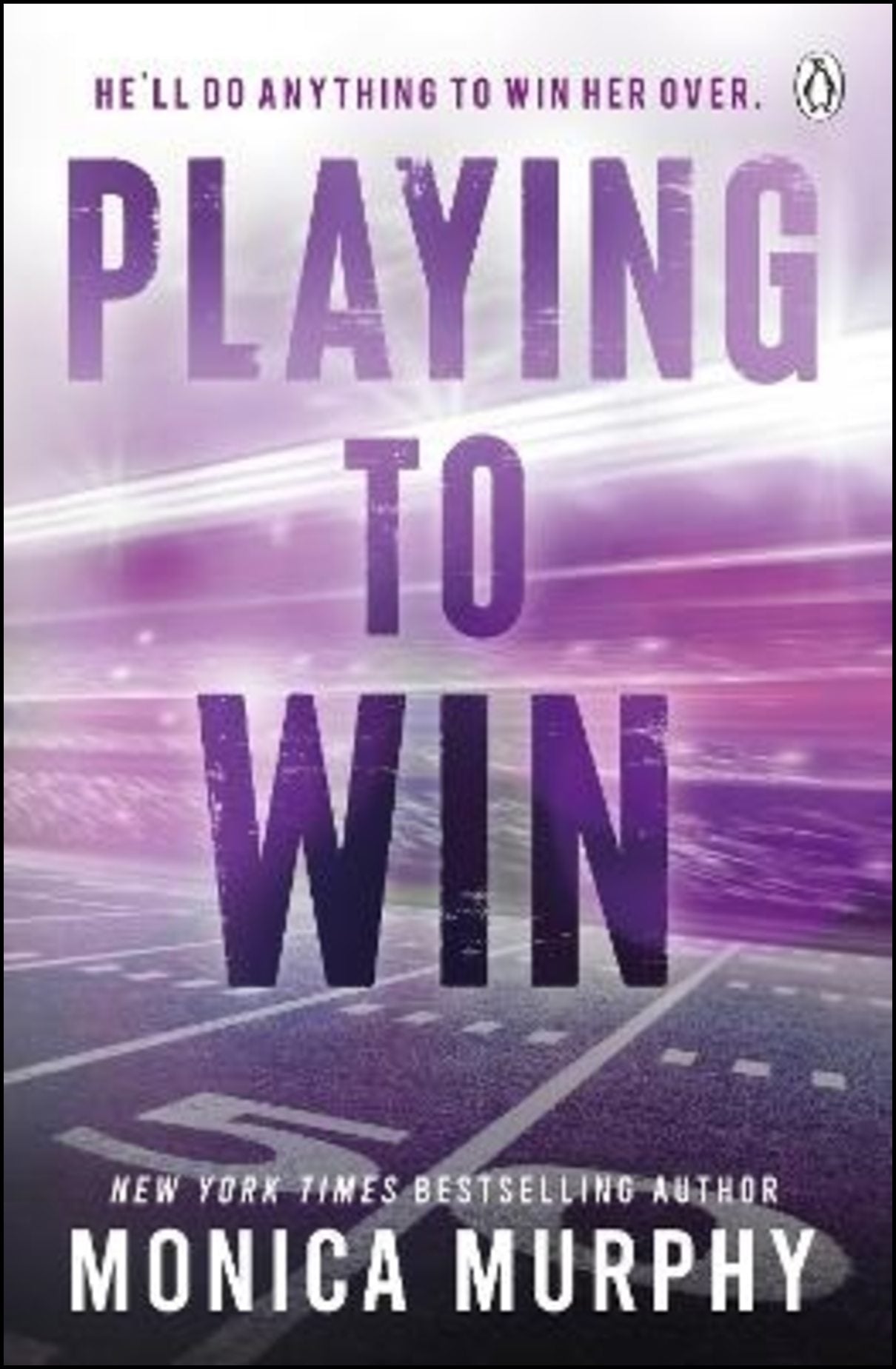 Murphy, Monica | Playing To Win